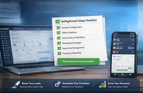 GoHighLevel (GHL) - GHL Strategy - The Ultimate GoHighLevel Setup Checklist for Growing Businesses